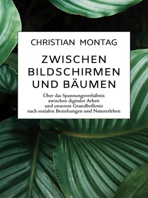cover image of Zwischen Bildschirmen und Bäumen